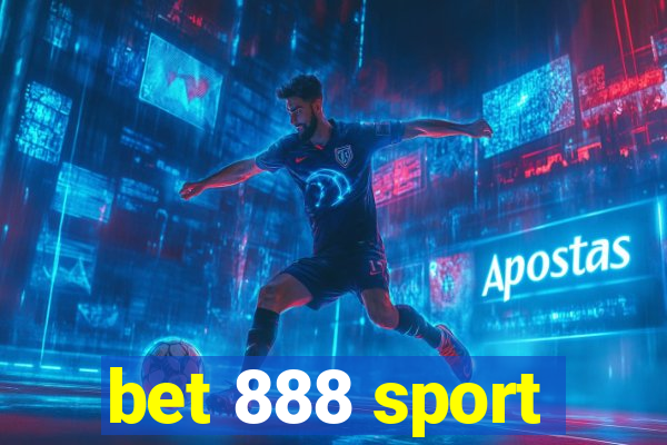 bet 888 sport